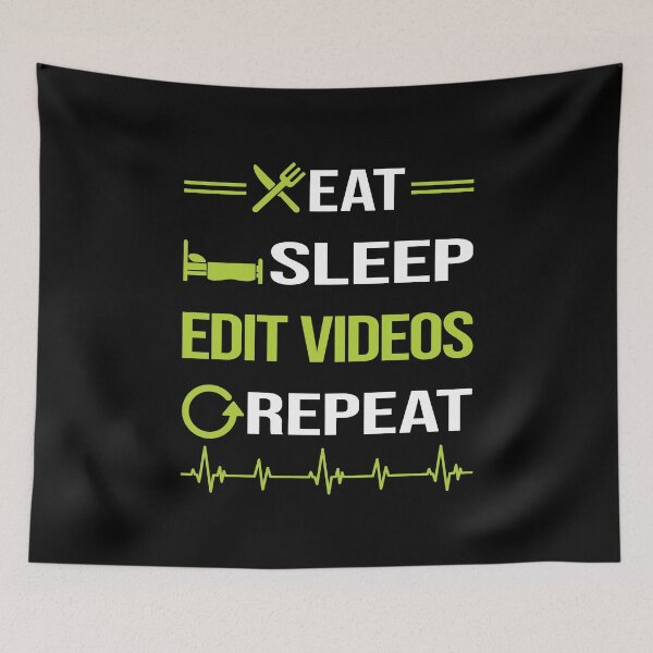 Item preview, Funny Eat Sleep Repeat Video Editing Editor designed and sold by HappyTshirt1239.