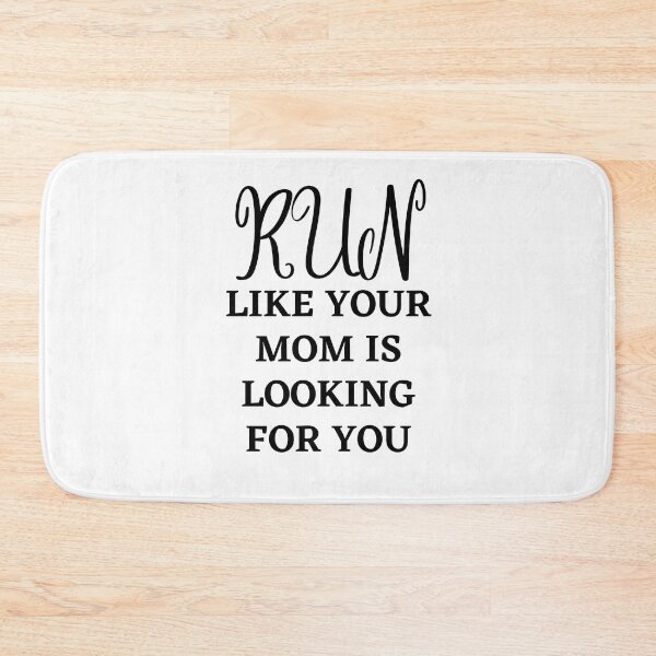 Item preview, Run Like Your Mom Is Looking For You - Funny Runing designed and sold by RunPower.