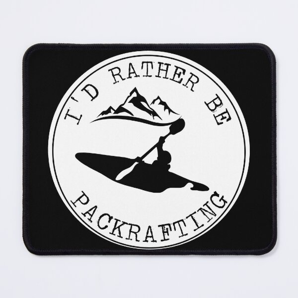 Item preview, I'd Rather Be Packrafting Outdoors Traveler Summer Activity designed and sold by Fudoitga.