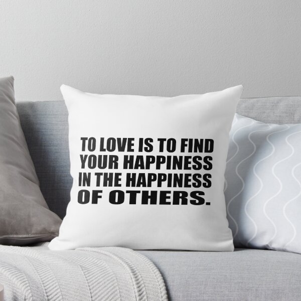 Item preview, To love is to find your happiness in the happiness of others designed and sold by Colorfulandfun.