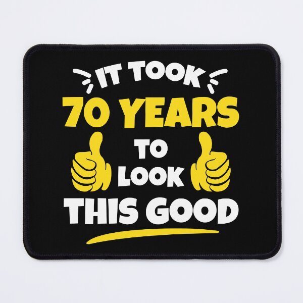 Item preview, Took 70 Years To Look This Good Birthday Gift Idea designed and sold by haselshirt.