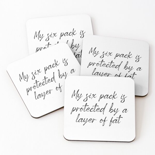 Item preview,  My Six Pack is Protected By a Layer Of  Fat | Funny designed and sold by AMERZAGUE DESIGN.