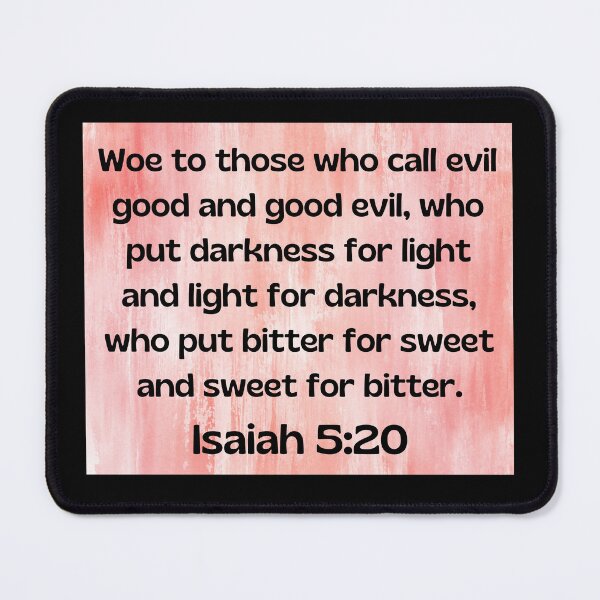 Item preview, Bible Verse Isaiah 5:20 designed and sold by Prayingwarrior.