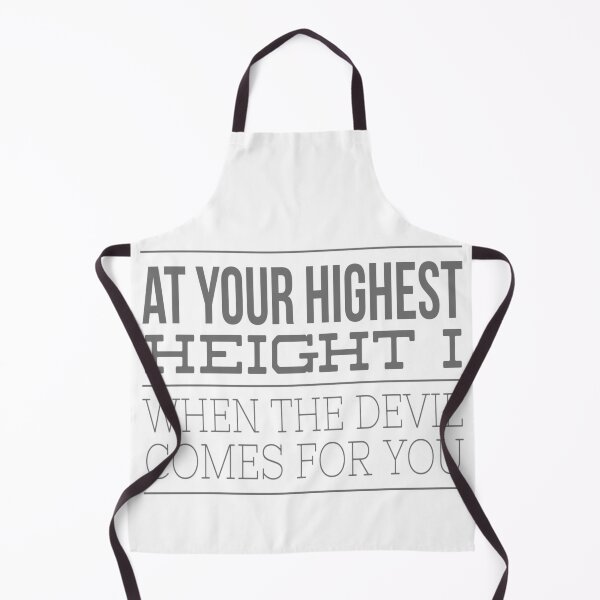 Item preview, At Your Highest Height Is When The Devil Comes For You 8 designed and sold by MrCsStores.