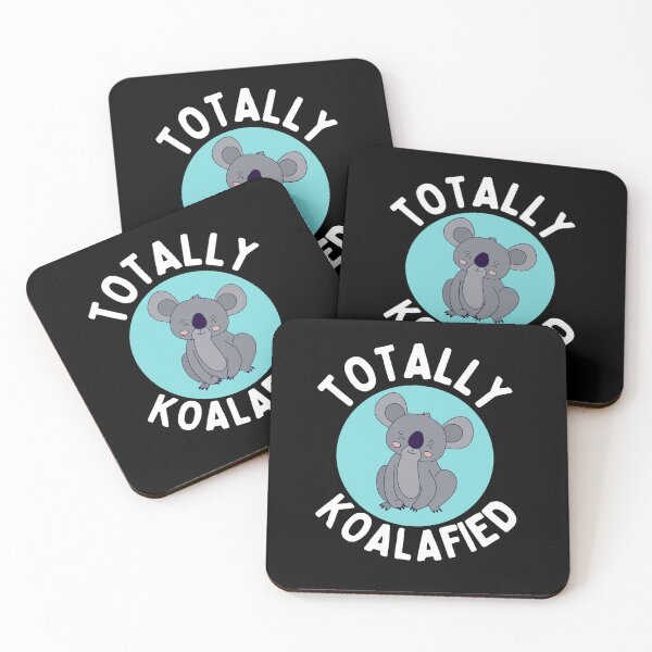 Item preview, Totally koalafied designed and sold by Thetruemo.