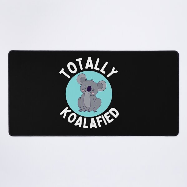 Item preview, Totally koalafied designed and sold by Thetruemo.