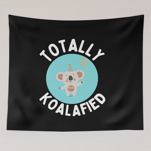 Item preview, Totally koalafied designed and sold by Thetruemo.