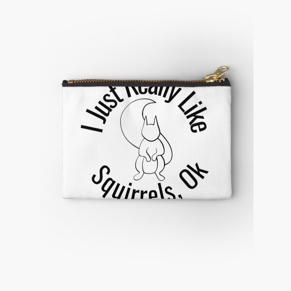 Item preview, I Just Really Like Squirrels Ok Funny Squirrel Lover designed and sold by badretop.