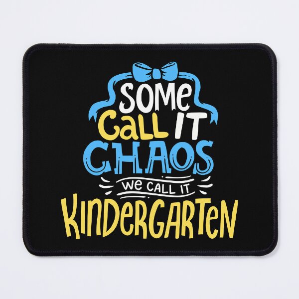 Item preview, Some Call It Chaos We Call It Kindergarten Gift designed and sold by haselshirt.