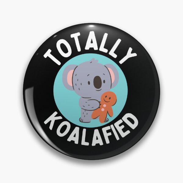 Item preview, Totally koalafied designed and sold by Thetruemo.