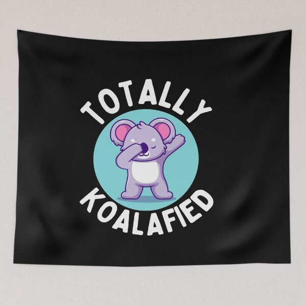 Item preview, Totally koalafied designed and sold by Thetruemo.