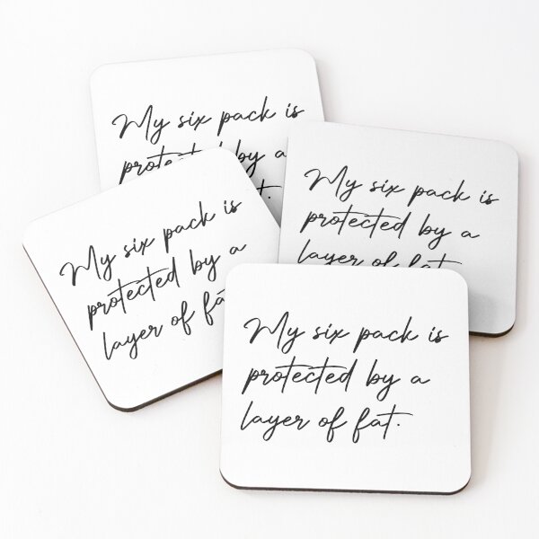 Item preview,  My Six Pack is Protected By a Layer Of  Fat | Funny designed and sold by AMERZAGUE DESIGN.