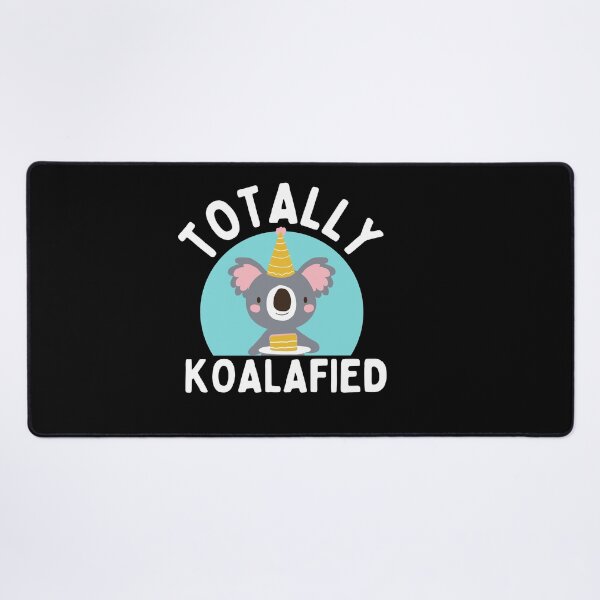 Item preview, Totally koalafied designed and sold by Thetruemo.