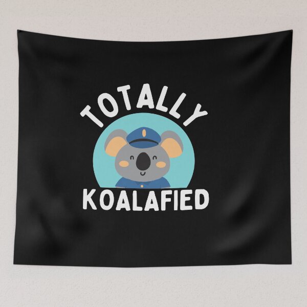 Item preview, Totally koalafied designed and sold by Thetruemo.