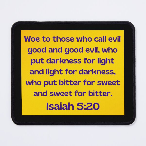 Item preview, Bible Verse Isaiah 5:20 designed and sold by Prayingwarrior.