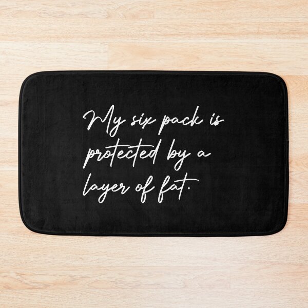 Item preview, My Six Pack is Protected By a Layer Of  Fat | Funny designed and sold by AMERZAGUE DESIGN.