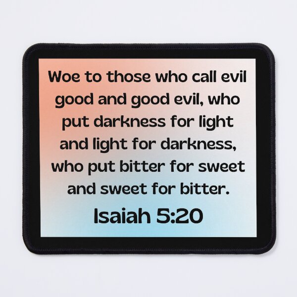 Item preview, Bible Verse Isaiah 5:20 designed and sold by Prayingwarrior.