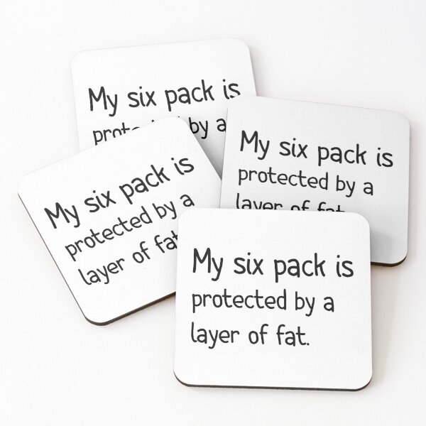Item preview, My Six Pack is Protected By a Layer Of  Fat | Funny designed and sold by AMERZAGUE DESIGN.
