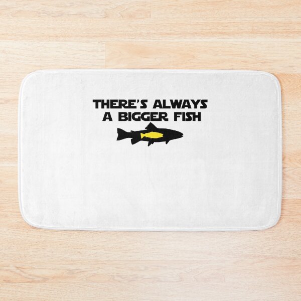 Item preview, Theres Always A Bigger Fish designed and sold by emzimerch1.