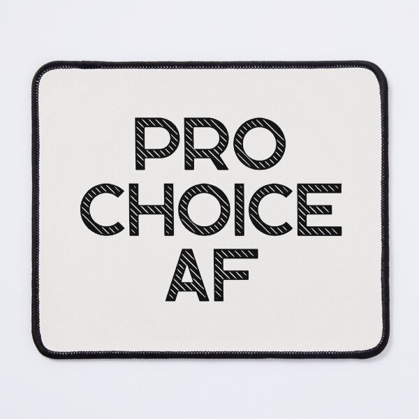 Item preview, Pro-Choice AF designed and sold by HotYoga.