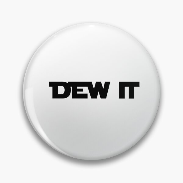 Item preview, DEW IT designed and sold by emzimerch1.