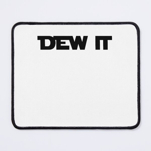 Item preview, DEW IT designed and sold by emzimerch1.