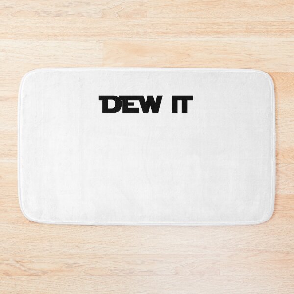 Item preview, DEW IT designed and sold by emzimerch1.
