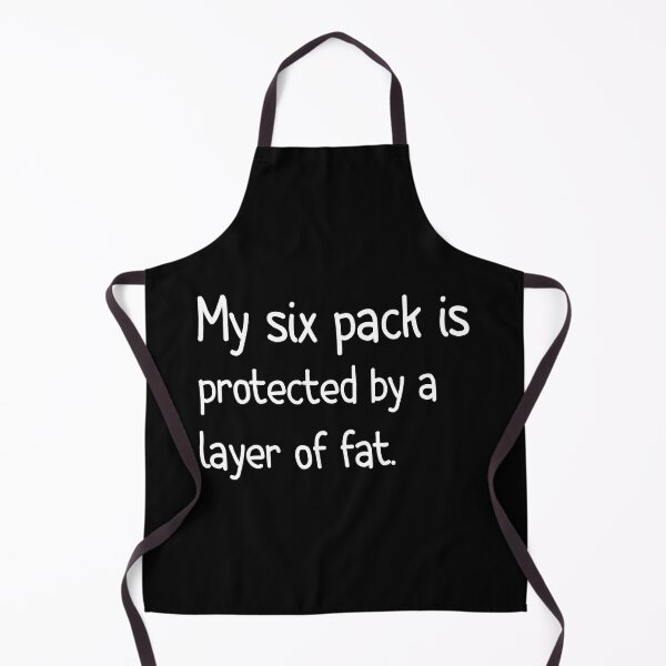 Item preview, My Six Pack is Protected By a Layer Of Fat | Funny designed and sold by AMERZAGUE DESIGN.