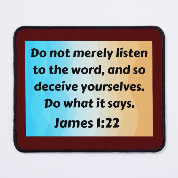 Item preview, Bible Verse James 1:22 designed and sold by Prayingwarrior.