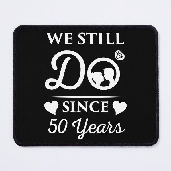 Item preview, Wedding Anniversary We Still Do Since 50 Years Gift designed and sold by haselshirt.