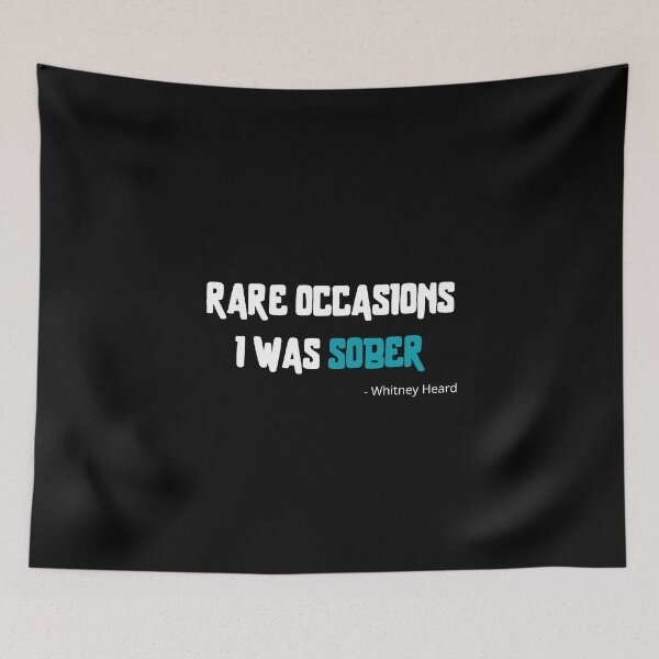 Item preview, Rare occasions I was sober designed and sold by NiceSign.