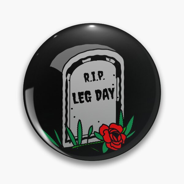 Item preview, RIP LEG DAY - funny calisthenics design for leg day skippers designed and sold by Cali-Power.