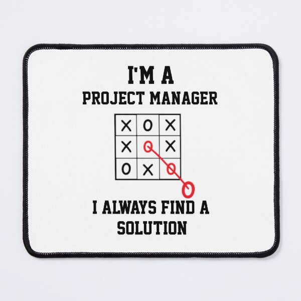 Item preview, Im A Project Manager I Always Find A Solution designed and sold by Yay Design.