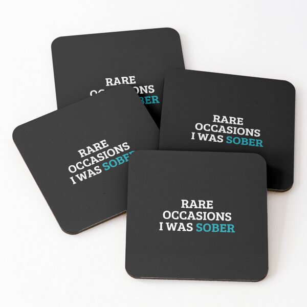 Item preview, Rare occasions I was sober designed and sold by NiceSign.