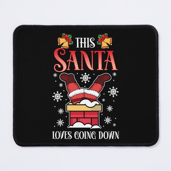 Item preview, Christmas This Santa Loves Going Down Funny Holiday designed and sold by haselshirt.