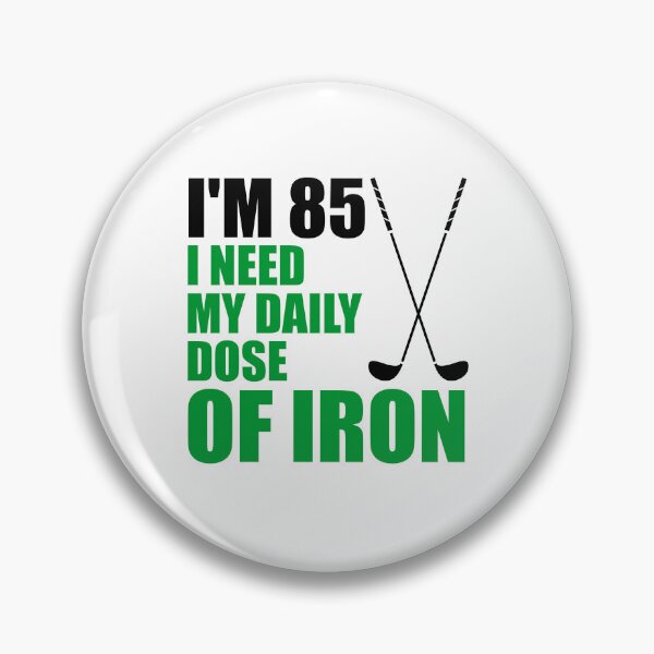 Item preview, 85 Daily Dose Of Iron Golf Clubs designed and sold by jaycartoonist.