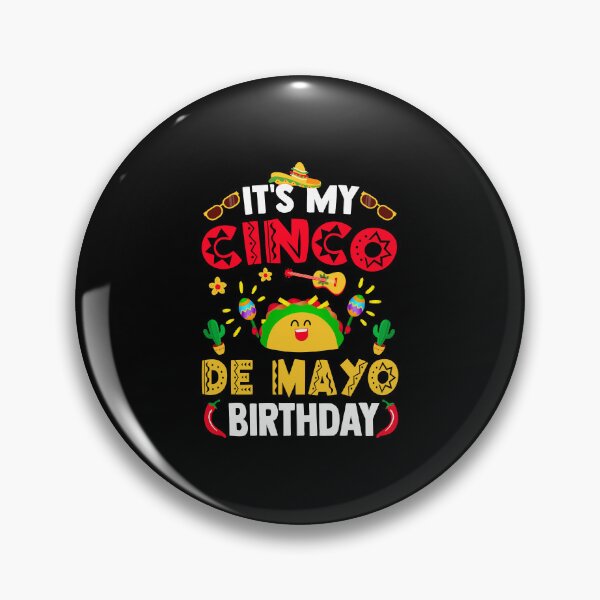 Item preview, It's My Cinco De Mayo Birthday Celebrant Mexican Festival designed and sold by haselshirt.
