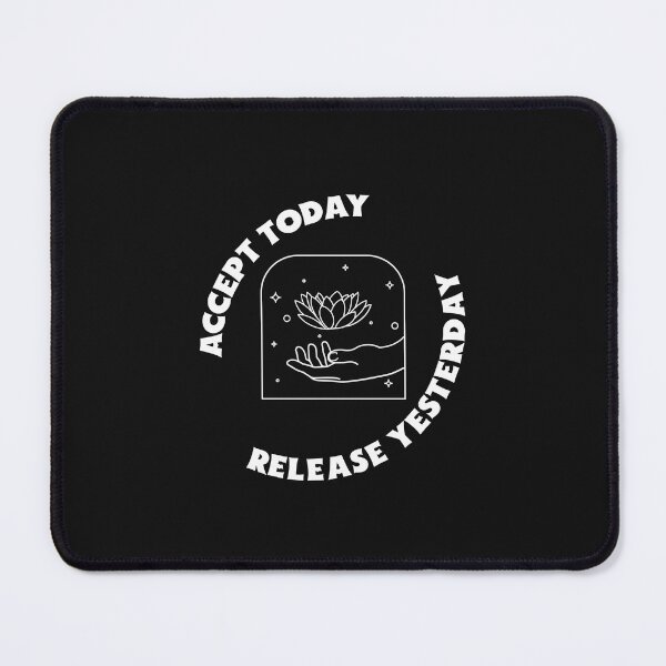 Item preview, Accept Today Release Yesterday designed and sold by Salimah Haji.