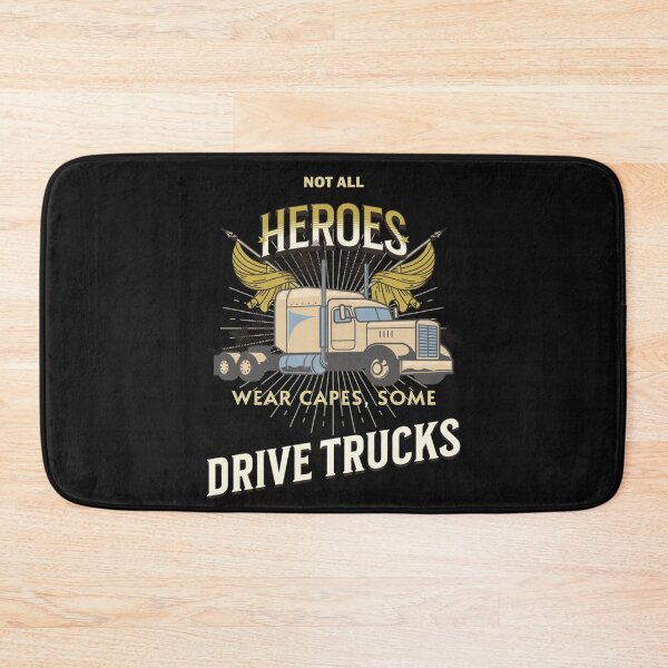 Item preview, Not All Heroes Wear Capes Some Drive Trucks Dad Trucker designed and sold by tamdevo1.