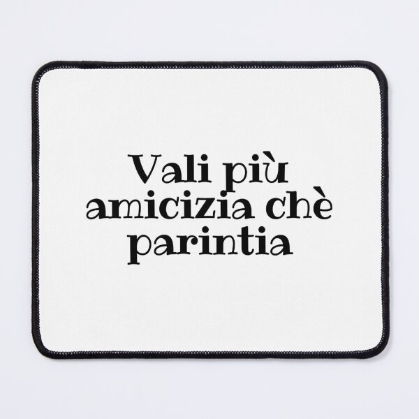 Item preview, Vali più amicizia chè parintia designed and sold by JAG2B.