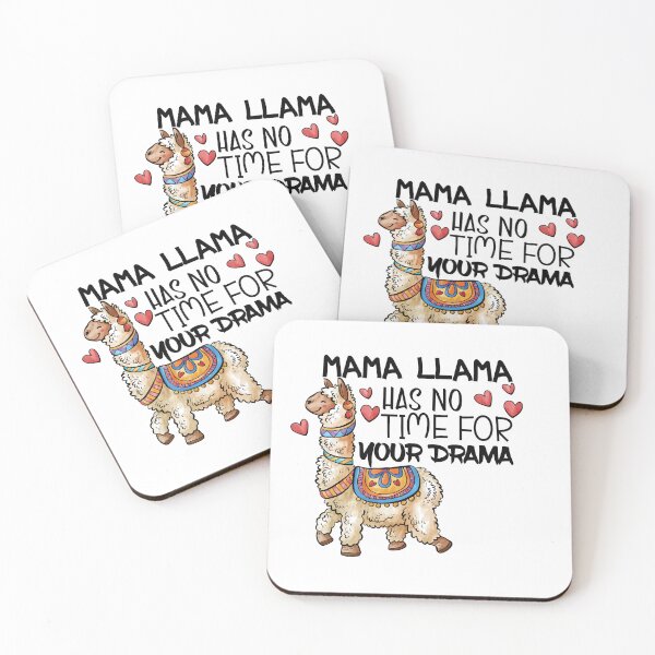 Item preview, Mama LLama Has No Time For Your Drama - Funny Quotes - designed and sold by faicalart.