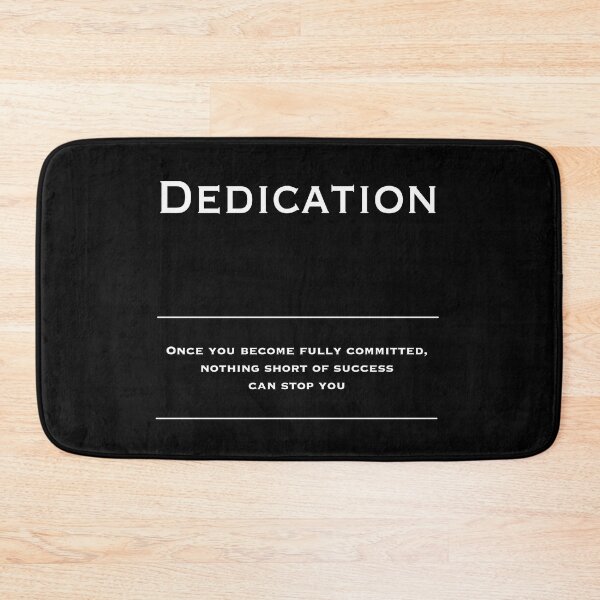 Item preview, Dedication - Motivational Inspirational Corporate Office Wall Art Black and White T-Shirt designed and sold by Read This Already.