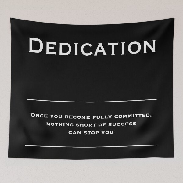 Item preview, Dedication - Motivational Inspirational Corporate Office Wall Art Black and White T-Shirt designed and sold by Read This Already.