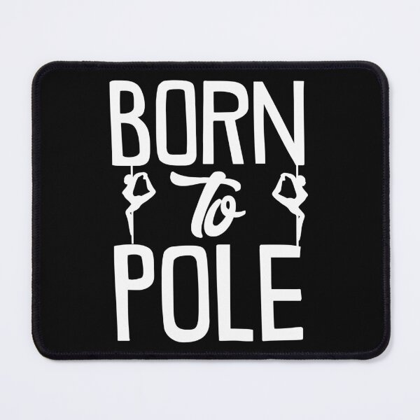 Artikelvorschau, Pole Dance Shirt Born To Pole Gift Tee entworfen und verkauft von haselshirt.