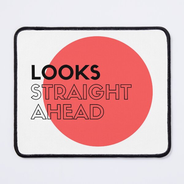 Item preview, Looks Straight Ahead designed and sold by UN-labelledGirl.