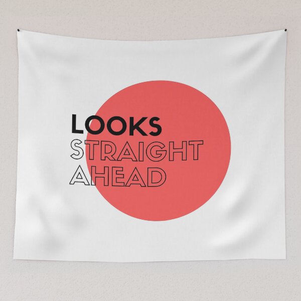 Item preview, Looks Straight Ahead designed and sold by UN-labelledGirl.