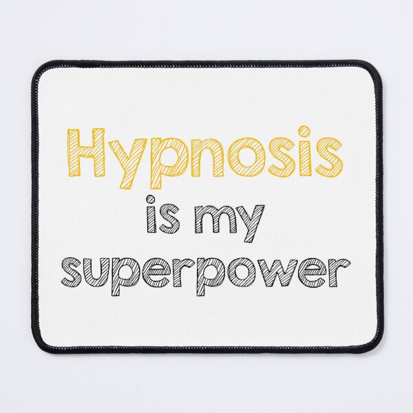 Item preview, Hypnosis is my superpower designed and sold by Alltooclose.
