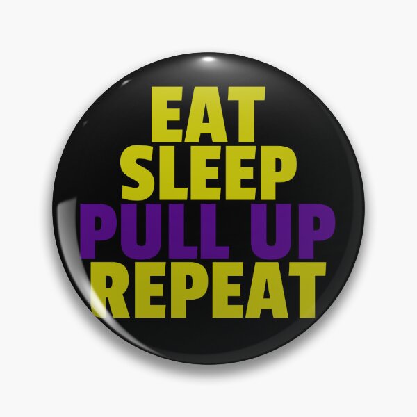 Item preview, EAT SLEEP PULLUP REPEAT- Calisthenics Design for a Bodyweight Athlete designed and sold by Cali-Power.