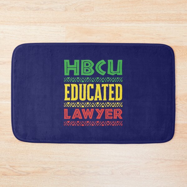 Item preview, HBCU Educated Lawyer designed and sold by jaygo.