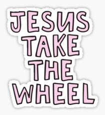Jesus Take The Wheel Sticker